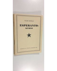 Kirjailijan Vilho Setälä käytetty kirja Esperanto-kurso : finna