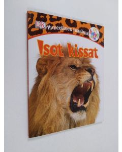käytetty kirja Ihmeellinen maailma : Isot kissat