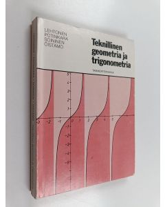 Kirjailijan Heikki Lehtonen käytetty kirja Teknillinen geometria ja trigonometria