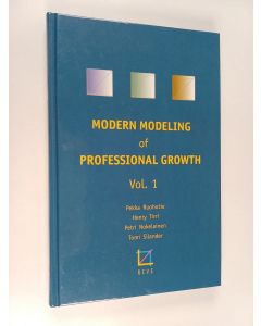 Kirjailijan Pekka Ruohotie käytetty kirja Modern modeling of professional growth [Vol. 1]