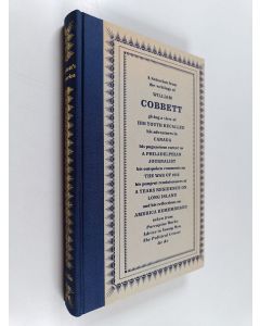 käytetty kirja Cobbett's America. A Selection from the Writings of William Cobbett. Edited with an Introduction by J.E. Morpurgo