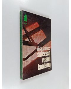 Kirjailijan Ursula Curtiss käytetty kirja Sateessa vaanii kuolema