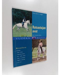 Kirjailijan Anne-Katrin Hagen käytetty kirja Ratsastajan avut : näin ratsastat hyvin