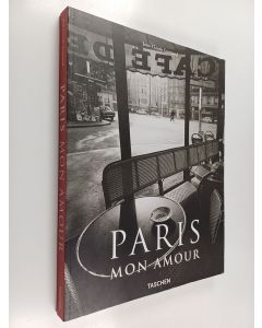 Kirjailijan Jean-Claude Gautrand käytetty kirja Paris Mon Amour
