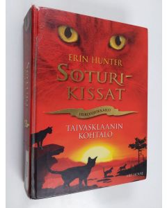 Kirjailijan Erin Hunter käytetty kirja Taivasklaanin kohtalo