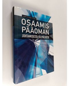 Kirjailijan Leenamaija Otala käytetty kirja Osaamispääoman johtamisesta kilpailuetu