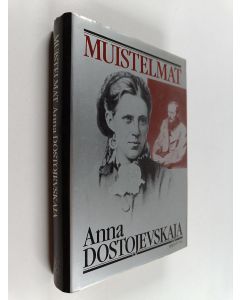 Kirjailijan Anna Dostojevskaja käytetty kirja Muistelmat