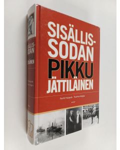 Kirjailijan Pertti Haapala & Tuomas Hoppu käytetty kirja Sisällissodan pikkujättiläinen