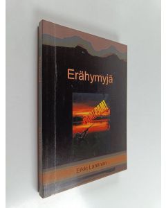 Kirjailijan Erkki Lahtinen käytetty kirja Erähymyjä