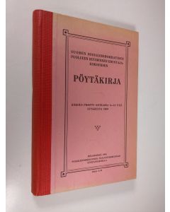 käytetty kirja Suomen sosialidemokratisen puolueen kuudennen edustajakokouksen pöytäkirja : kokous pidetty Kotkassa 8-13 p:nä syyskuuta 1909