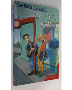 Kirjailijan Eva-Maria Schmidt käytetty kirja Die Sache mit Paul (UUDENVEROINEN)