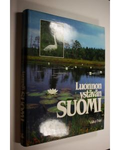 käytetty kirja Luonnonystävän Suomi (ERINOMAINEN)