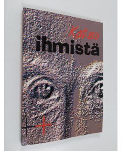 käytetty kirja Katso ihmistä - Tampereen hiippakunnan 49.vuosikirja