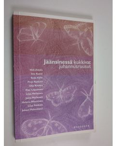 käytetty kirja Jäänsinessä kukkivat juhannusruusut : runoantologia