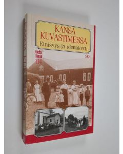 käytetty kirja Kansa kuvastimessa : etnisyys ja identiteetti