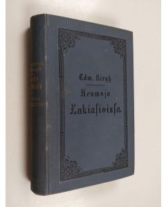 Kirjailijan Edv Bergh käytetty kirja Neuvoja lakiasioissa joka miehelle