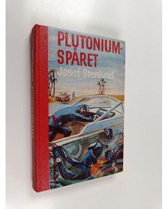 Kirjailijan Josef Stenlund käytetty kirja Plutoniumspåret
