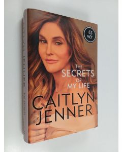 Kirjailijan Caitlyn Jenner käytetty kirja The Secrets of My Life
