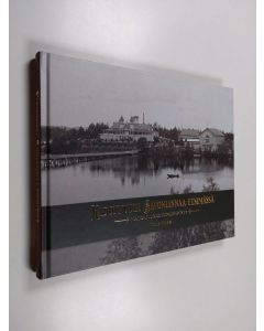 Kirjailijan Ville Vilén käytetty kirja Kadonnutta Savonlinnaa etsimässä : matkailukaupungin synty