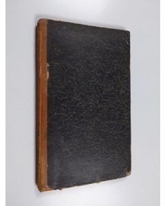 Kirjailijan F. C Schubeler käytetty kirja Kasvitarha : sen hyöty ja arvo taloudessa