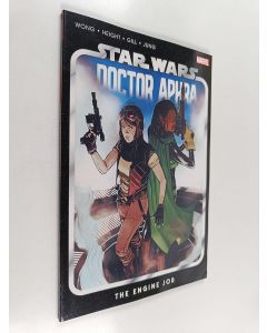 käytetty kirja Star Wars : Doctor Aphra Vol. 2 - the Engine Job