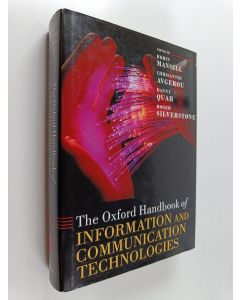 Kirjailijan Robin Mansell käytetty kirja The Oxford Handbook of Information and Communication Technologies