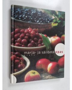 Kirjailijan Kyllikki Kilpi käytetty kirja Marja- ja säilöntäopas