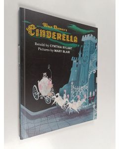 Kirjailijan Cynthia Rylant käytetty kirja Walt Disney's Cinderella