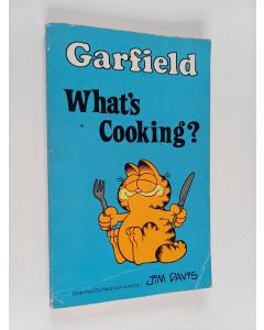 Kirjailijan Jim Davis käytetty kirja Garfield : What's cooking