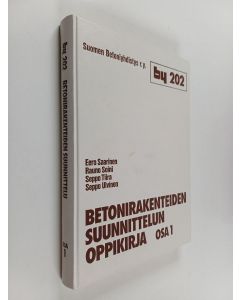 käytetty kirja Betonirakenteiden suunnittelun oppikirja 1