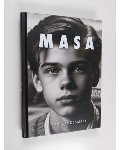 Kirjailijan Kari Lähdesmäki käytetty kirja Masa (lukematon)