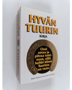 Kirjailijan Stefan Bechtel käytetty kirja Hyvän tuurin kirja