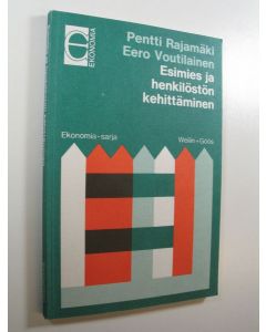 Kirjailijan Pentti Rajamäki käytetty kirja Esimies ja henkilöstön kehittäminen