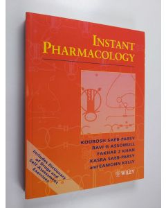 Kirjailijan Kourosh Saeb-Parsy & Ravi G. Assomullym. käytetty kirja Instant Pharmacology