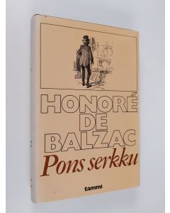 Kirjailijan Honore de Balzac käytetty kirja Pons serkku