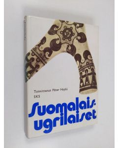 Tekijän Peter Hajdu  käytetty kirja Suomalais-ugrilaiset