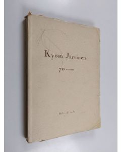 käytetty kirja Kyösti Järvinen 70 vuotta
