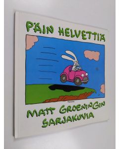 Kirjailijan Matt Groening käytetty kirja Päin helvettiä : Matt Groeningin sarjakuvia