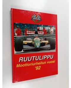 käytetty kirja Ruutulippu 1992 : moottoriurheilun vuosi '92
