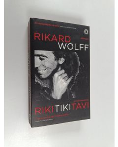 Kirjailijan Rikard Wolff käytetty kirja Rikitikitavi : en folkhemsberättelse