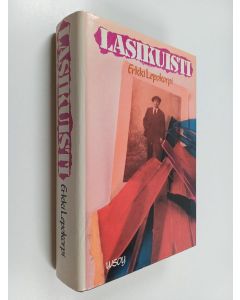 Kirjailijan Erkki Lepokorpi käytetty kirja Lasikuisti