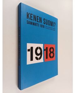käytetty kirja Kenen Suomi? : Sammatti 1918