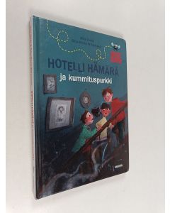 Kirjailijan Mila Teräs käytetty kirja Hotelli Hämärä ja kummituspurkki