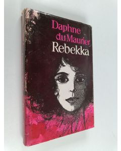 Kirjailijan Daphne Du Maurier käytetty kirja Rebekka