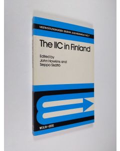 Kirjailijan Seppo Sisättö & john howkins käytetty kirja The IIC (International Institute of Communications) in Finland (signeerattu)