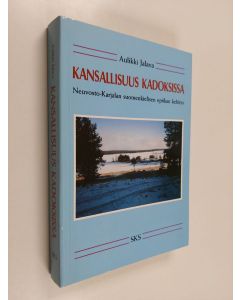 Kirjailijan Aulikki Jalava käytetty kirja Kansallisuus kadoksissa : Neuvosto-Karjalan suomenkielisen epiikan kehitys