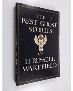 Kirjailijan Richard Dalby & Herbert Russell Wakefield käytetty kirja The Best Ghost Stories of H. Russell Wakefield