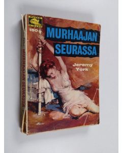 Kirjailijan Jeremy York käytetty kirja Murhaajan seurassa