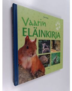Kirjailijan Kari Koski käytetty kirja Vaarin eläinkirja