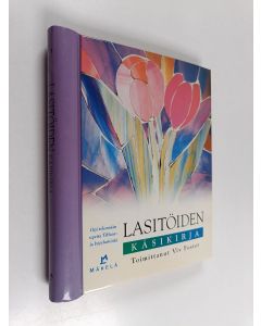 käytetty teos Lasitöiden käsikirja